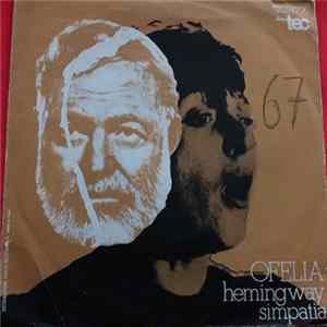 Ofelia - Hemingway / Simpatia FLAC