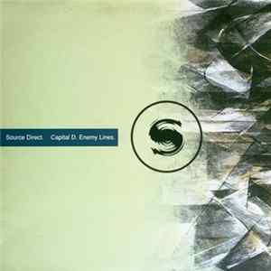 Source Direct - Capital D. / Enemy Lines FLAC