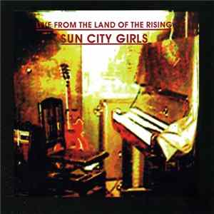 Sun City Girls - Live From The Land Of The Rising Sun FLAC