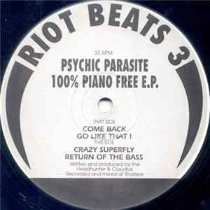 Psychic Parasite - 100% Piano Free E.P. FLAC