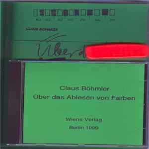 Claus Böhmler - Über Das Ablesen Von Farben FLAC