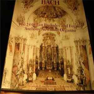 Anthony Newman - J.S. Bach The 24 Organ Preludes and Fugues, Volume II FLAC