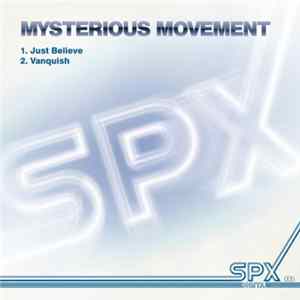 Mysterious Movement - Just Believe / Vanquish FLAC