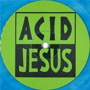 Acid Jesus - Move My Body FLAC