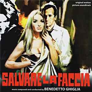 Benedetto Ghiglia - Salvare La Faccia FLAC