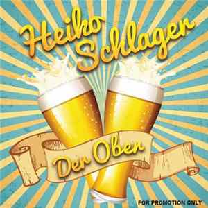 Heiko Schlager - Der Ober (Ist Mein Allerbester Kumpel) FLAC