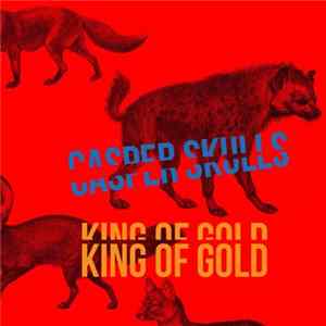 Casper Skulls - King Of Gold FLAC