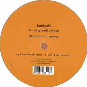 Kuniyuki Takahashi feat. Henrik Schwarz - The Session 2 Remixed FLAC