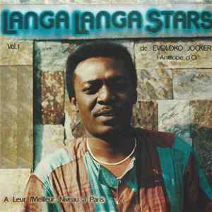 Langa Langa Stars De Evoloko Jocker L'Antilope D'Or - Vol. 1 - A Leur Meilleur Niveau A Paris FLAC
