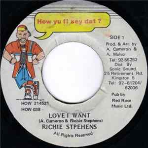Richie Stephens - Love I Want FLAC