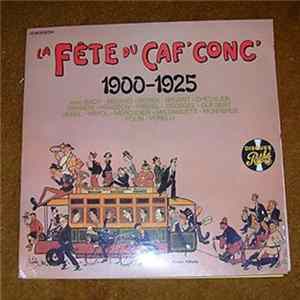 Various - La Fête Du Caf' Conc' - 1900-1925 FLAC