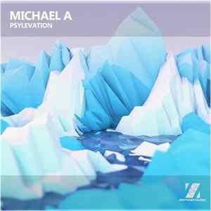 Michael A - Psylevation FLAC