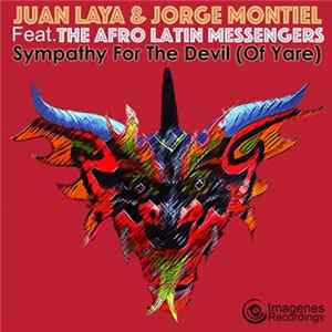 Juan Laya & Jorge Montiel Feat. The Afro Latin Messengers - Sympathy For The Devil (Of Yare) FLAC