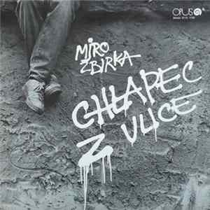 Miro Žbirka - Chlapec Z Ulice FLAC
