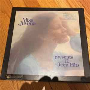 Various - Miss Juvena Presents 12 Teen Hits FLAC