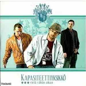 Kapasiteettiyksikkö - Vielä Vähän Aikaa FLAC