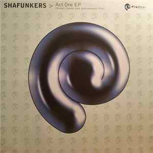 Shafunkers - Act One EP FLAC