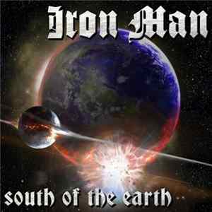 Iron Man - South Of The Earth FLAC