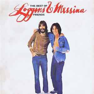 Loggins And Messina - The Best Of Friends FLAC