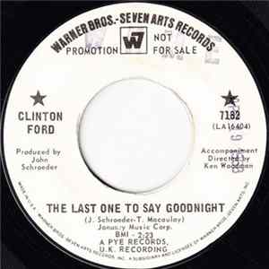 Clinton Ford - The Last One To Say Goodnight / The Greatest Clown FLAC