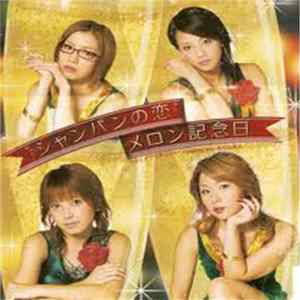 Melon Kinenbi - シャンパンの恋 FLAC