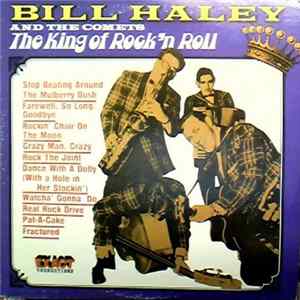 Bill Haley And His Comets - The King Of Rock'N Roll FLAC