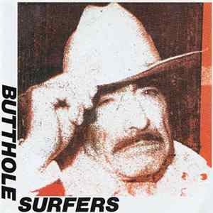 Butthole Surfers - Rembrandt Pussyhorse FLAC