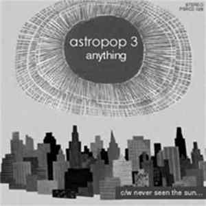 Astropop 3 - Anything FLAC