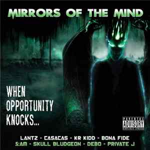 Mirrors Of The Mind - When Opportunity Knocks FLAC
