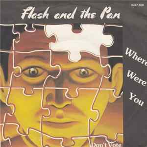 Flash And The Pan - Where Were You FLAC