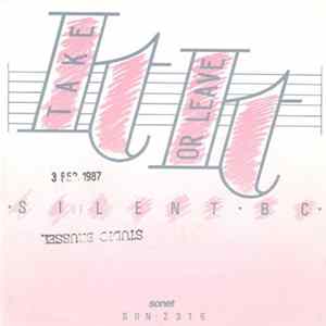 Silent B.C. - Take It Or Leave It FLAC