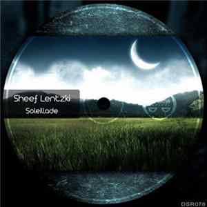 Sheef Lentzki - Soleillade FLAC