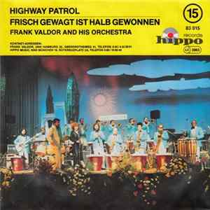 Frank Valdor And His Orchestra - Highway Patrol FLAC