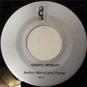 Darryl Worley - Nothin' But A Love Thang FLAC