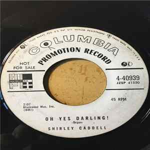 Shirley Caddell - Oh Yes Darling! / Part-Time Gal FLAC