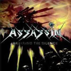 Assassin - Breaking The Silence FLAC