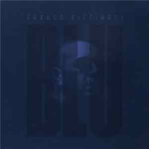 Franco Ricciardi - Blu FLAC