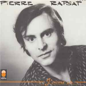 Pierre Rapsat - J'Aime Ça FLAC