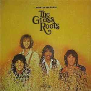 The Grass Roots - More Golden Grass FLAC