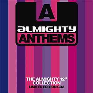 Various - Almighty Anthems - Volume 2: The Almighty 12" Collection FLAC