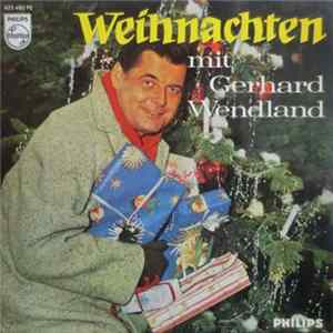 Gerhard Wendland - Weihnachten Mit Gerhard Wendland FLAC