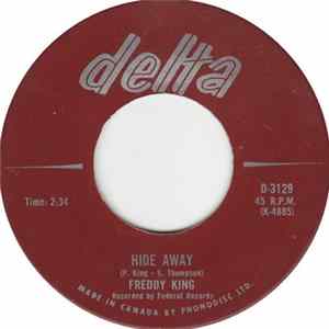 Freddy King - Hide Away / I Love The Woman FLAC