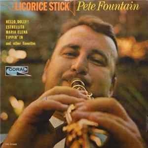 Pete Fountain - Licorice Stick FLAC
