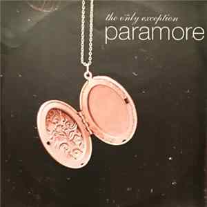 Paramore - The Only Exception FLAC