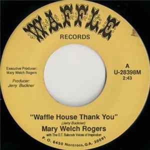 Mary Welch Rogers - Waffle House Thank You FLAC