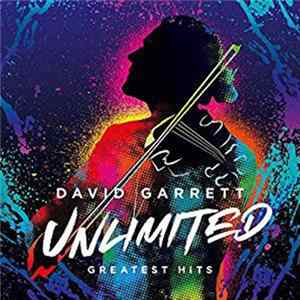 Garrett David - Unlimited, Greatest Hits FLAC