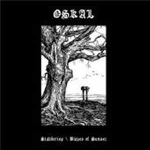 Oskal - Stahlkrieg / Blazes Of Sunset FLAC