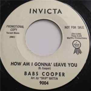 Babs Cooper - How Am I Gonna' Leave You FLAC