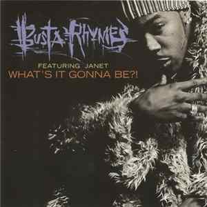 Busta Rhymes Featuring Janet - What's It Gonna Be?! FLAC