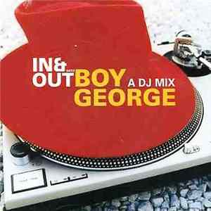 Boy George - In & Out With Boy George: A DJ Mix FLAC
